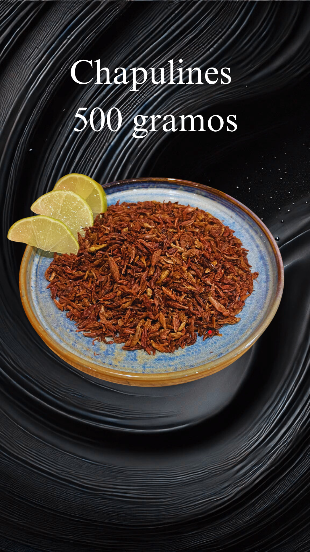 Chapulines 500 Gramos